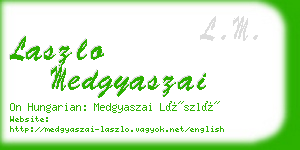 laszlo medgyaszai business card